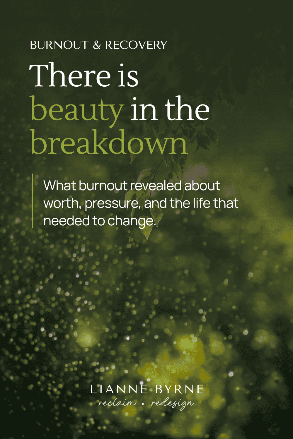 There is beauty in the breakdown: what burnout actually taught me